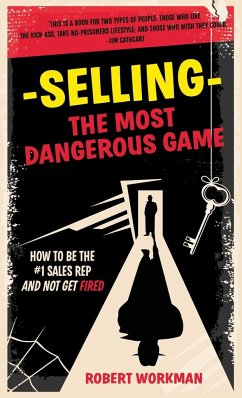 Selling - The Most Dangerous Game - Workman, Robert