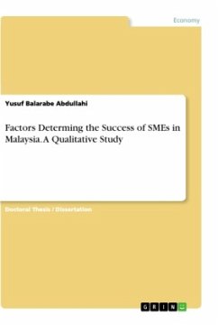 Factors Determing the Success of SMEs in Malaysia. A Qualitative Study - Abdullahi, Yusuf Balarabe