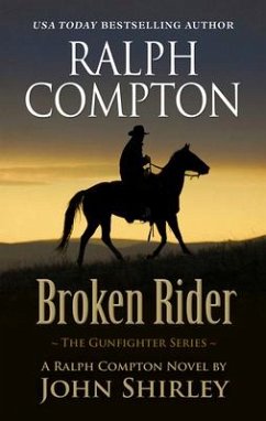 Ralph Compton Broken Rider - Shirley, John