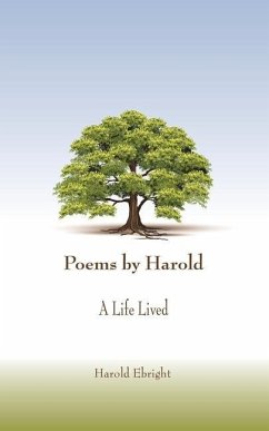 Poems by Harold: A Life Lived - Ebright, Harold