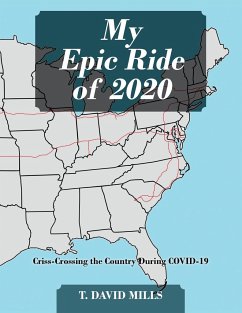 My Epic Ride of 2020 - Mills, T. David