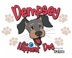 Dempsey the Happiest Dog - Blosch, Tom A