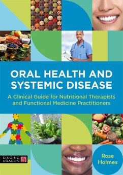 Oral Health and Systemic Disease - Holmes, Rose