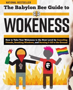 The Babylon Bee Guide to Wokeness (eBook, ePUB) - Babylon Bee