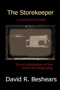 The Storekeeper: a one hour novella - Beshears, David R.