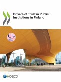 Drivers of Trust in Public Institutions in Finland Drivers of Trust in Public Institutions in Finland