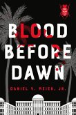 Blood Before Dawn: Volume 2