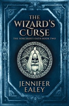 The Wizard's Curse - Ealey, Jennifer