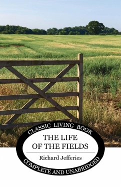 The Life of the Fields - Jefferies, Richard