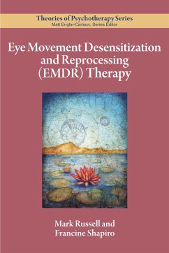 Eye Movement Desensitization and Reprocessing (EMDR) Therapy - Russell, Mark C.; Shapiro, Francine