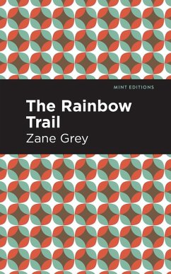 The Rainbow Trail - Grey, Zane