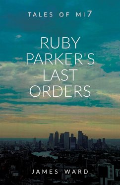 Ruby Parker's Last Orders - Ward, James