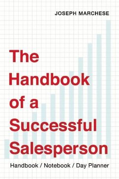 The Handbook of a Successful Salesperson: Handbook/Notebook/Day Planner - Marchese, Joseph