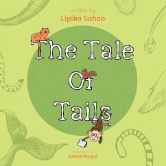 The Tale of Tails - Sahoo, Lipika