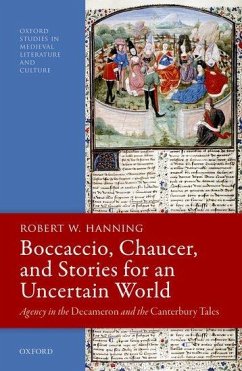 Boccaccio, Chaucer, and Stories for an Uncertain World - Hanning, Robert W