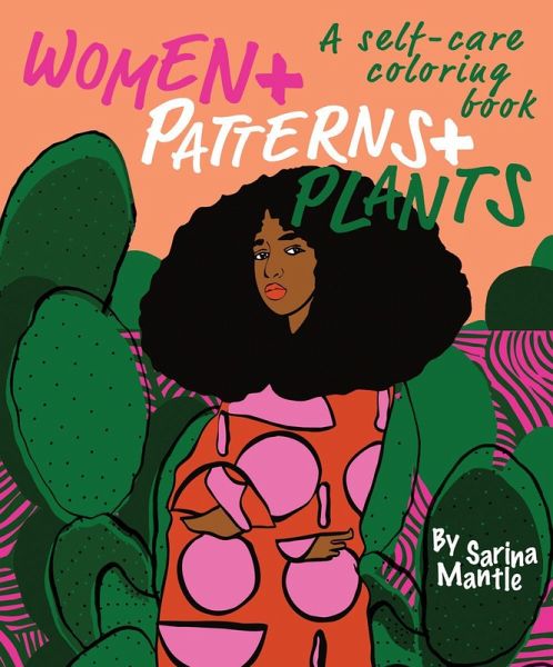 Women + Patterns + Plants Women + Patterns + Plants