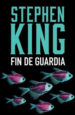 Fin de Guardia / End of Watch - King, Stephen