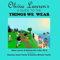 Olivia Lauren's A Guide to Things We Wear - Lauren, Olivia