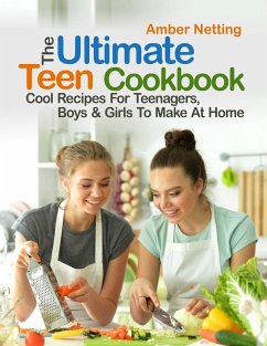 The Ultimate Teen Cookbook - Netting, Amber