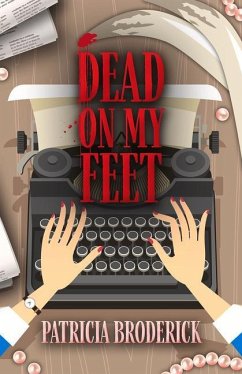 Dead on My Feet - Broderick, Patricia