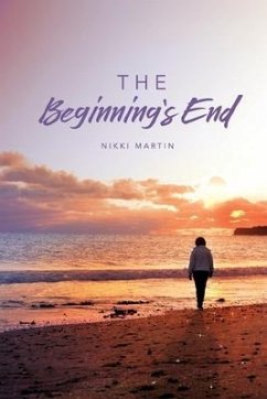 The Beginning's End - Martin, Nikki