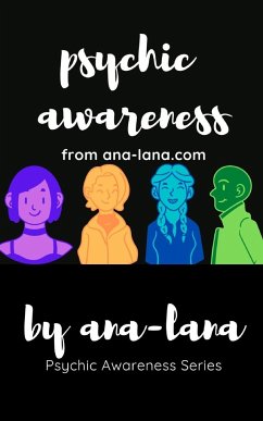 Psychic Awareness - Book One - Ana-Lana