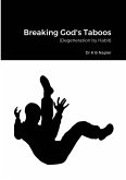 Breaking God's Taboos