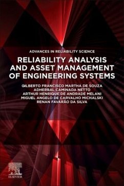 Reliability Analysis and Asset Management of Engineering Systems