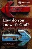 How do you know it's God? (eBook, ePUB)