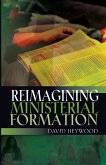 Reimagining Ministerial Formation (eBook, ePUB)