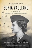 Lieutenant Sonia Vagliano: A Memoir of the World War II Refugee Crisis