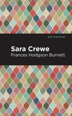 Sara Crewe - Burnett, Frances Hodgson