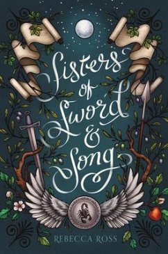 Sisters of Sword and Song - Ross, Rebecca