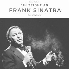 Ein Tribut an Frank Sinatra - Müller, Frank