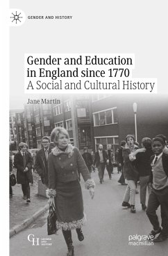 Gender and Education in England since 1770 - Martin, Jane