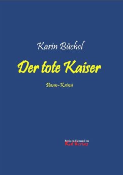 Der tote Kaiser - Büchel, Karin