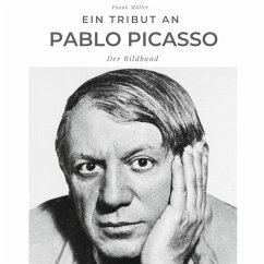 Ein Tribut an Pablo Picasso - Müller, Frank