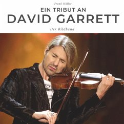 Ein Tribut an David Garrett - Müller, Frank