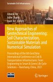 New Approaches of Geotechnical Engineering: Soil Characterization, Sustainable Materials and Numerical Simulation