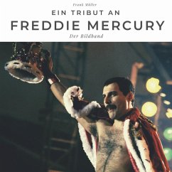 Ein Tribut an Freddie Mercury - Müller, Frank