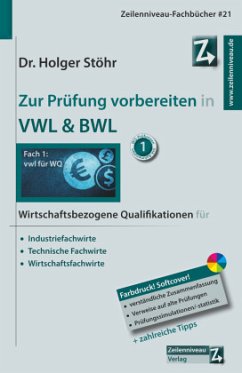 Zur Prüfung vorbereiten in VWL & BWL - Stöhr, Holger