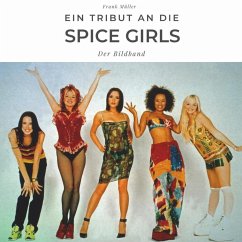 Ein Tribut an die Spice Girls - Müller, Frank