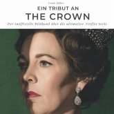 Ein Tribut an The Crown