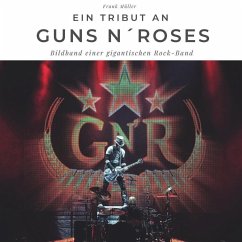 Ein Tribut an Guns n' Roses - Müller, Frank