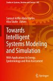 Towards Intelligent Systems Modeling and Simulation