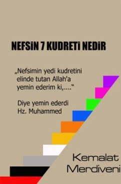 Nefsin 7 Kudreti Nedir - Tunca, Rasit