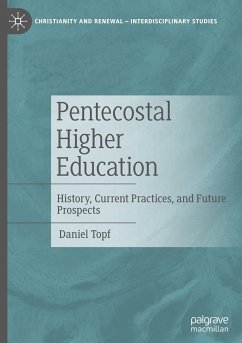 Pentecostal Higher Education - Topf, Daniel