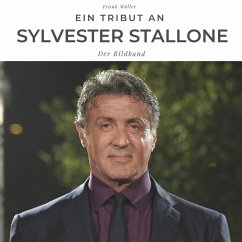 Ein Tribut an Sylvester Stallone - Müller, Frank