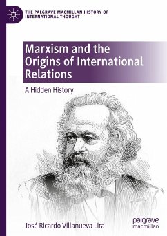 Marxism and the Origins of International Relations - Villanueva Lira, José Ricardo
