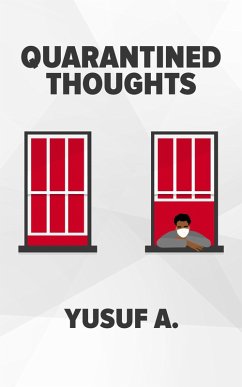 Quarantined Thoughts (eBook, ePUB) - A, Yusuf